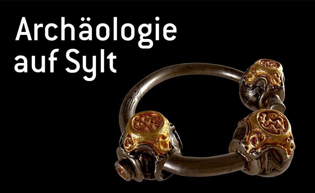 Archäologie auf Sylt - eine Dauerausstellung.