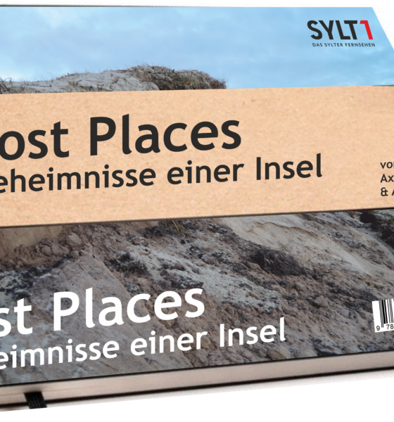 Sylt – Lost Places – Geheimnisse einer Insel von Sylt1