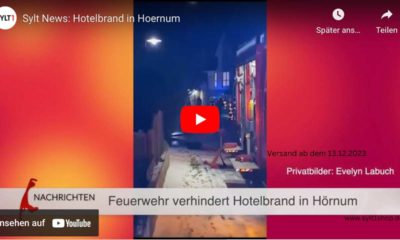 Sylt News.Hotelbrand in Hörnum
